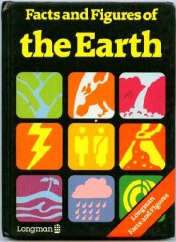 9780582392618: Facts and Figures of the Earth (Longman facts and figures)