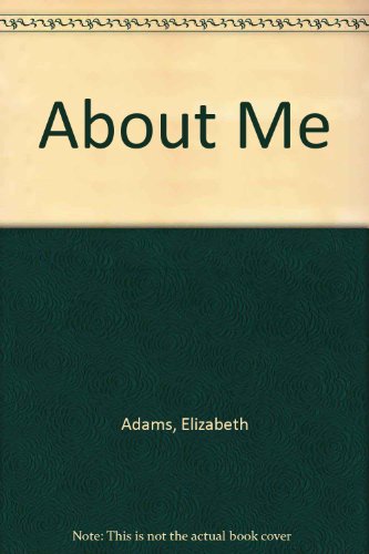 About Me (9780582392663) by Elizabeth Adams