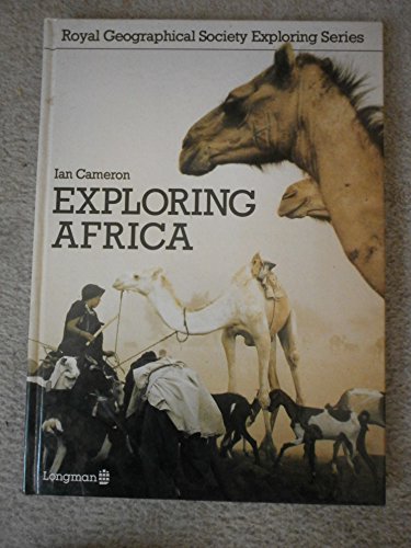 EXPLORING AFRICA. (9780582392854) by Ian Cameron