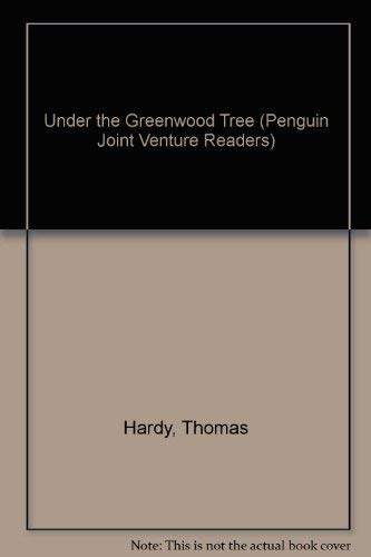 9780582401617: Under the Greenwood Tree (Penguin Joint Venture Readers S.)