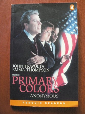 Imagen de archivo de Primary Colors: A Novel of Politics (Penguin Joint Venture Readers) a la venta por Aardvark Rare Books