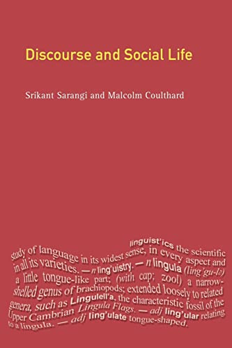Discourse and Social Life (9780582404687) by Sarangi, Srikant