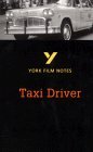 Stock image for York Film Notes: Taxi Driver for sale by Ryde Bookshop Ltd