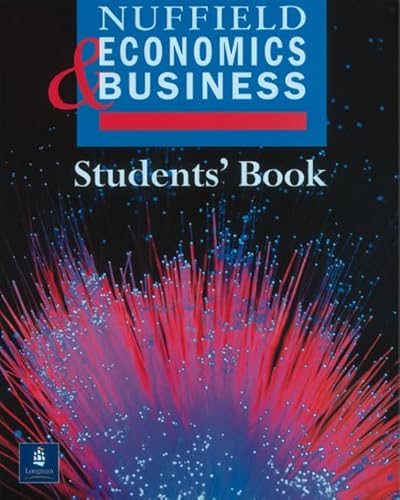 Beispielbild fr Nuffield Economics and Business Students Book 2e Paper zum Verkauf von AwesomeBooks