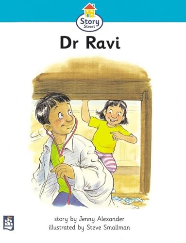 Doctor Ravi: SS:Step 2:Doctor Ravi (SS) (9780582406704) by Alexander, J; Coles, M -Series Editor; Hall, C - Series Editor