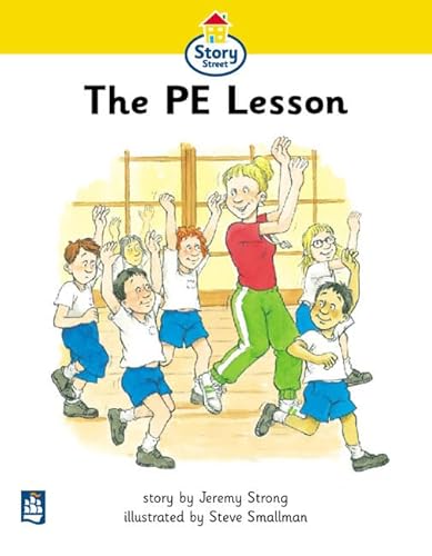 Literacy Land: Story Street: Beginner: Step 1: Shared Reading: The PE Lesson: Large Format Book (Literacy Land) (9780582407671) by Strong, Jeremy