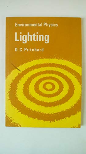 Stock image for Lighting (Environmental Physics S.) for sale by Goldstone Books
