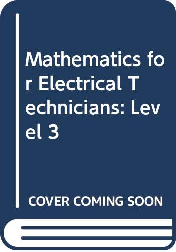 9780582411760: Mathematics for Electrical Technicians: Level 3