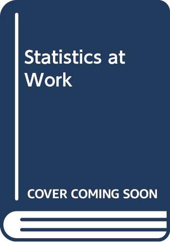 Imagen de archivo de Statistics at Work a la venta por dsmbooks