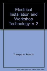 9780582413337: Electrical Installation and Workshop Technology: v. 2