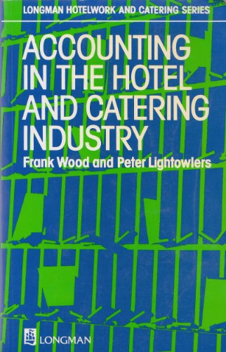 Beispielbild fr Accounting in the Hotel and Catering Industry (Longman Hotelwork And Catering) zum Verkauf von WorldofBooks