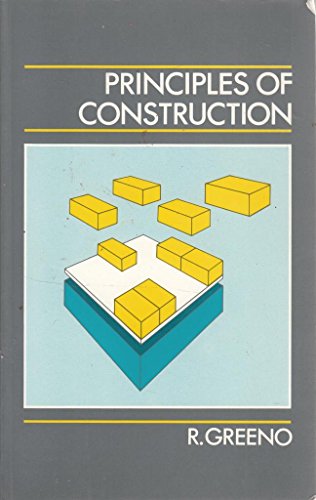 Beispielbild fr Principles of Construction zum Verkauf von WorldofBooks
