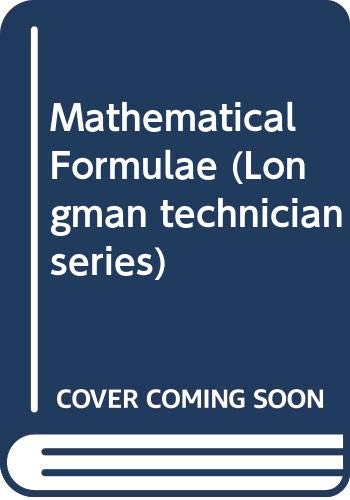 Stock image for Mathematical Formulae (Longman technician series) for sale by Goldstone Books