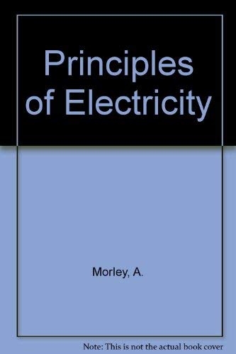 Beispielbild fr Principles of Electricity zum Verkauf von AwesomeBooks