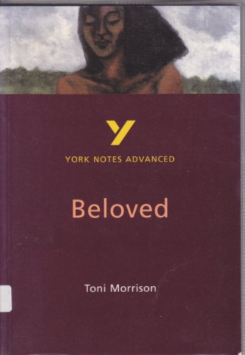 9780582414600: York Notes on Toni Morrison's 'Beloved' Study Notes