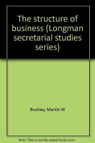 9780582415652: THE STRUCTURE OF BUSINESS (LONGMAN SECRETARIAL STUDIES SERIES)