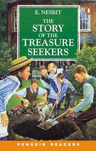 The Story of the Treasure Seekers (Penguin Readers: Level 2) - Edith Nesbit