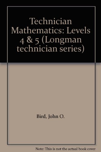 Stock image for Technician Mathematics: Levels 4 & 5 (Longman technician series) for sale by Goldstone Books