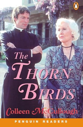 Imagen de archivo de The Thorn Birds. Level 6 (3.000 Grundwrter) (Lernmaterialien) (Penguin Readers (Graded Readers)) a la venta por medimops