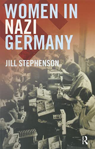 9780582418363: Women in Nazi Germany (Seminar Studies in History)