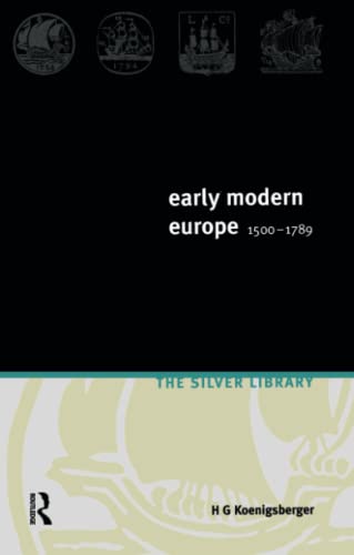 Beispielbild fr Early Modern Europe, 1500-1789 zum Verkauf von Blackwell's