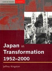 Imagen de archivo de Japan in Transformation, 1952-2000 a la venta por ThriftBooks-Dallas