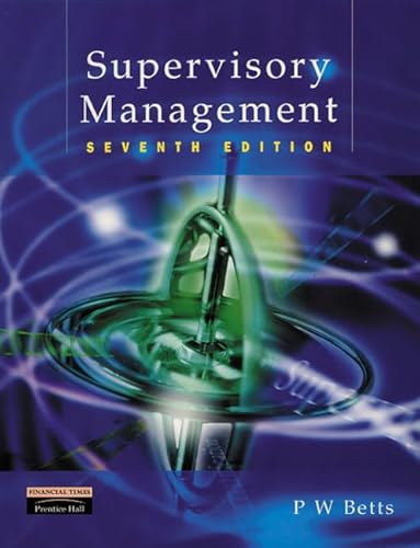 Stock image for Supervisory Management (Betts) (Management and Communication Skills) for sale by AwesomeBooks