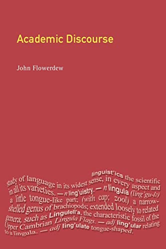 Academic Discourse (Applied Linguistics and Language Study) (9780582418875) by Flowerdew, John