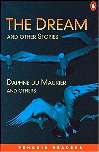 Dream and Other Stories (Penguin Readers, Level 4) (9780582419216) by Dumaurier; Penguin