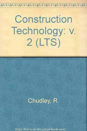 Construction Technology (LTS) (9780582420243) by Chudley, R