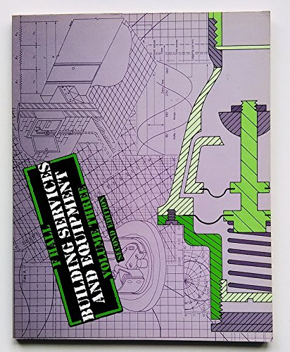 9780582420359: Building Services and Equipment: v. 3 (Longman technician series)