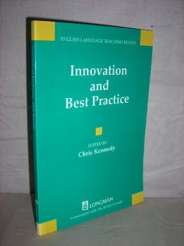 Stock image for Innovation and Best Practice (British Council ELT Review Series) (ELTR) for sale by WorldofBooks