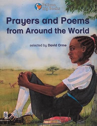 Prayers and Poems from Around the World: Big Book (Pelican Big Books) (9780582421028) by Orme, David