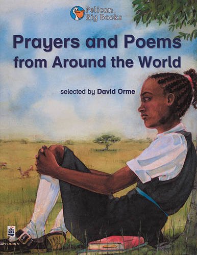 Prayers and Poems from Around the World: Small Book (Set of 6) (Pelican Big Book) (9780582421042) by Orme, David