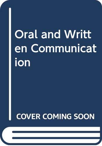 Imagen de archivo de Oral and Written Communication a la venta por J. and S. Daft