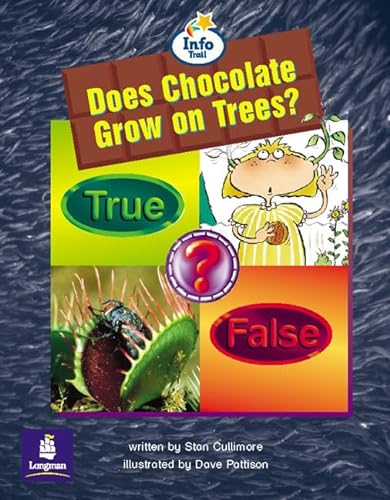 Imagen de archivo de Does Chocolate Grow on Trees? (Literacy land, Info trail, Emergent stage) a la venta por AwesomeBooks