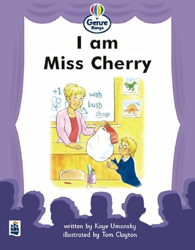 Stock image for I am Miss Cherry Genre Beginner stage Plays Book 1 (LITERACY LAND) for sale by WorldofBooks