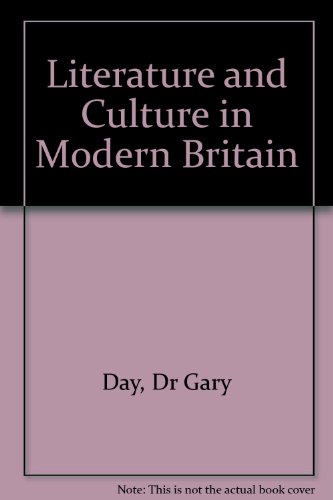 Literature and Culture in Modern Britain (9780582423480) by Clive Bloom