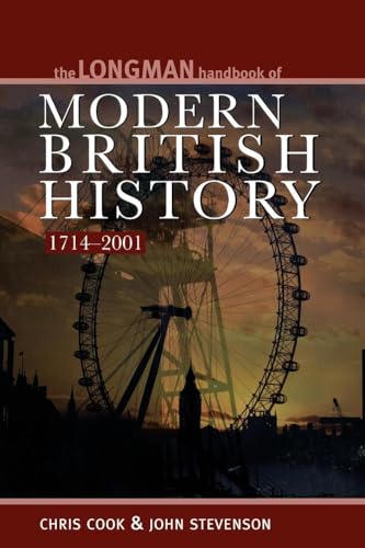 Beispielbild fr Longman Handbook to Modern British History 1714 - 2001 zum Verkauf von Better World Books