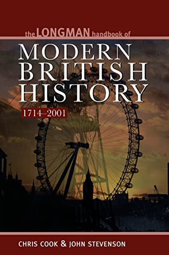 Imagen de archivo de Longman Handbook to Modern British History 1714 - 2001 a la venta por Better World Books