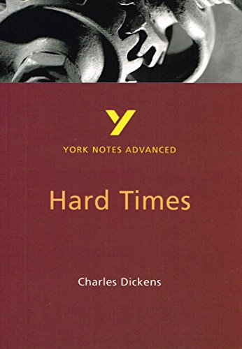 Beispielbild fr Hard Times: York Notes Advanced everything you need to catch up, study and prepare for and 2023 and 2024 exams and assessments: everything you need to . prepare for 2021 assessments and 2022 exams zum Verkauf von WorldofBooks