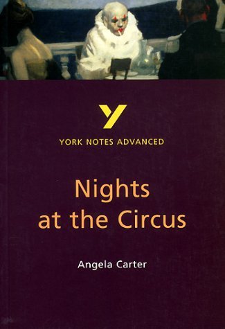 Beispielbild fr Nights at the Circus (York Notes Advanced) zum Verkauf von WorldofBooks