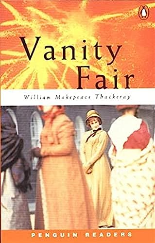 Beispielbild fr Vanity Fair. Level 3. (Lernmaterialien): Peng3:Vanity Fair NE Thackeray zum Verkauf von medimops