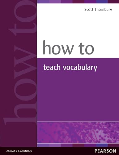 How to Teach Vocabulary (9780582429666) by Harmer, Jeremy; Scott Thornbury