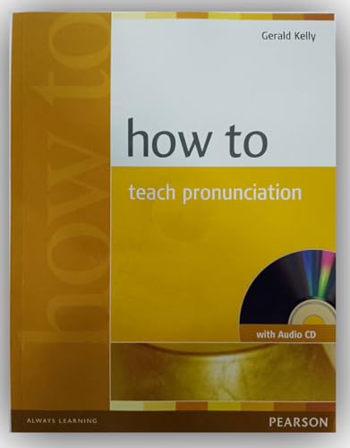 Imagen de archivo de How to Teach Pronunciation Book & Audio CD a la venta por WorldofBooks