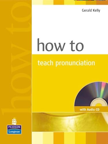 9780582429765: How to Teach Pronunciation