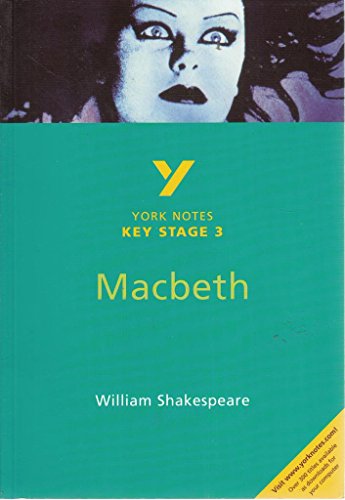 Stock image for Macbeth, William Shakespeare (York Notes Key Stage 3) for sale by AwesomeBooks