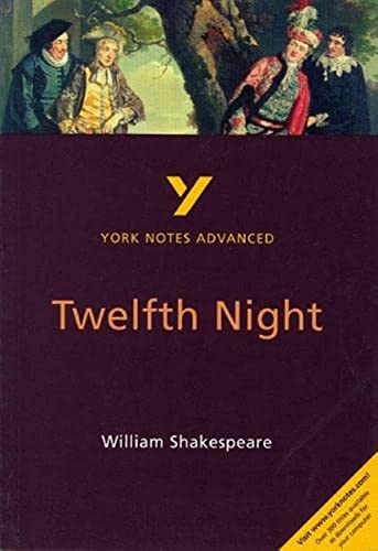 Stock image for Twelfth Night: York Notes Advanced Everything You Need to Catch up, Study and Prepare for and 2023 and 2024 Exams and Assessments for sale by Better World Books