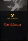 Beispielbild fr Casablanca (York Film Notes) zum Verkauf von WorldofBooks
