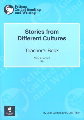 Stories from Different Cultures: Pack of 6 (Pelican Guided Reading and Writing) (9780582433045) by Wendy Body